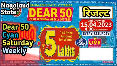 dear 50 cyan saturday weekly lottery|Nagaland State Lotteries .